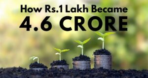 1995-ல் ₹1 லட்சம்… இன்று ₹4.6 கோடி! எப்படி?